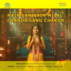 Nain San Nain Milal Chanda Sang Chakor